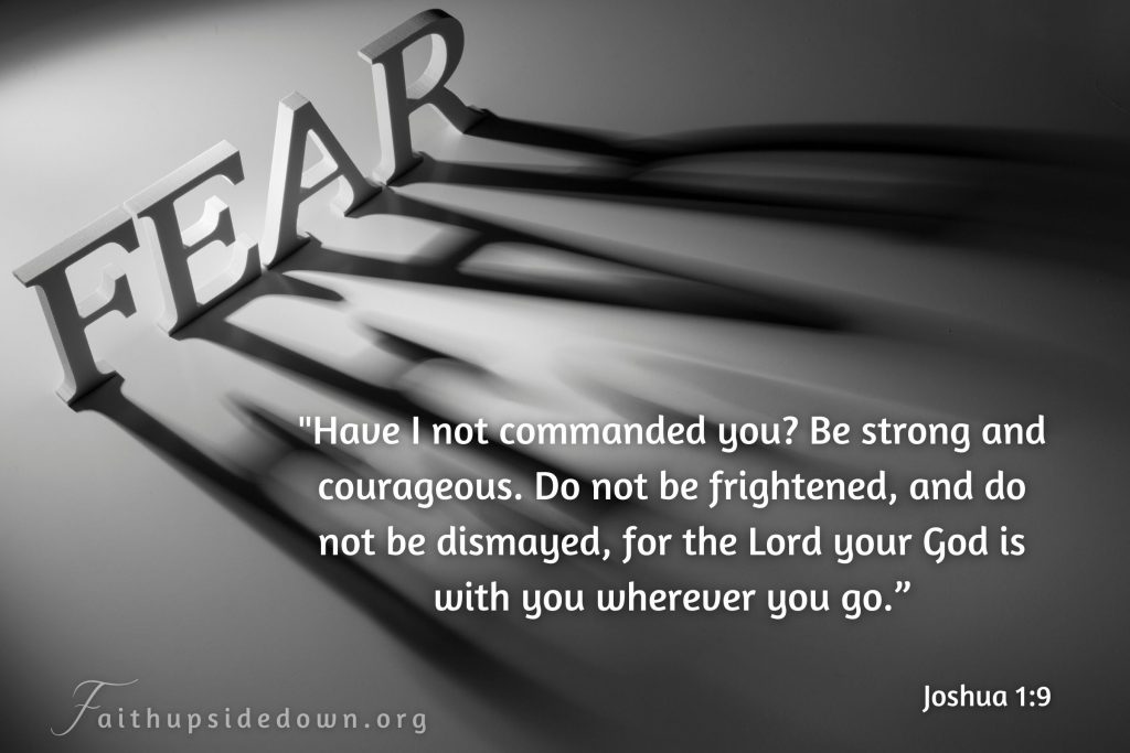 The word fear and the scripture verse Joshua 1_9