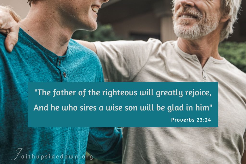 smiling father and son with scripture verse Proverbs 23_24