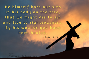 Christ carrying the Cross with the Scripture verse from 1 Petyer 2:24