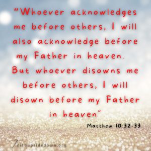 the Scripture verse Matthew 10:32-33