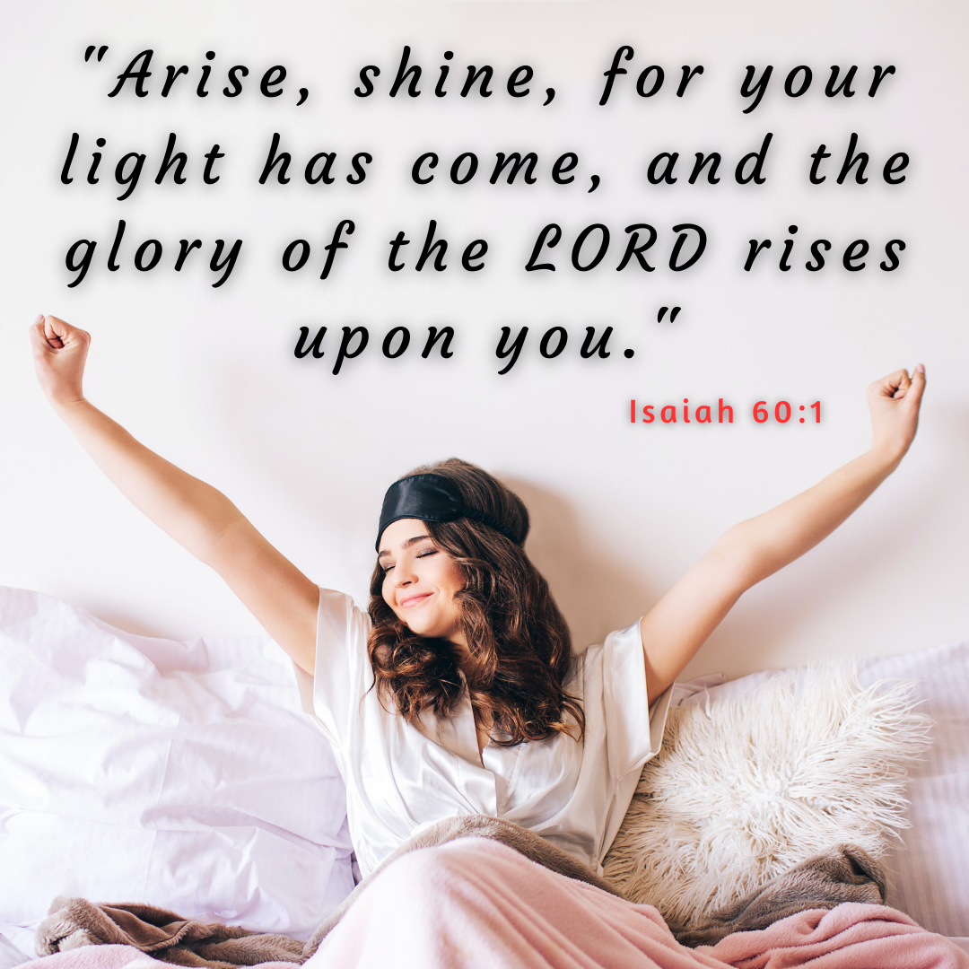 Arise Shine!
