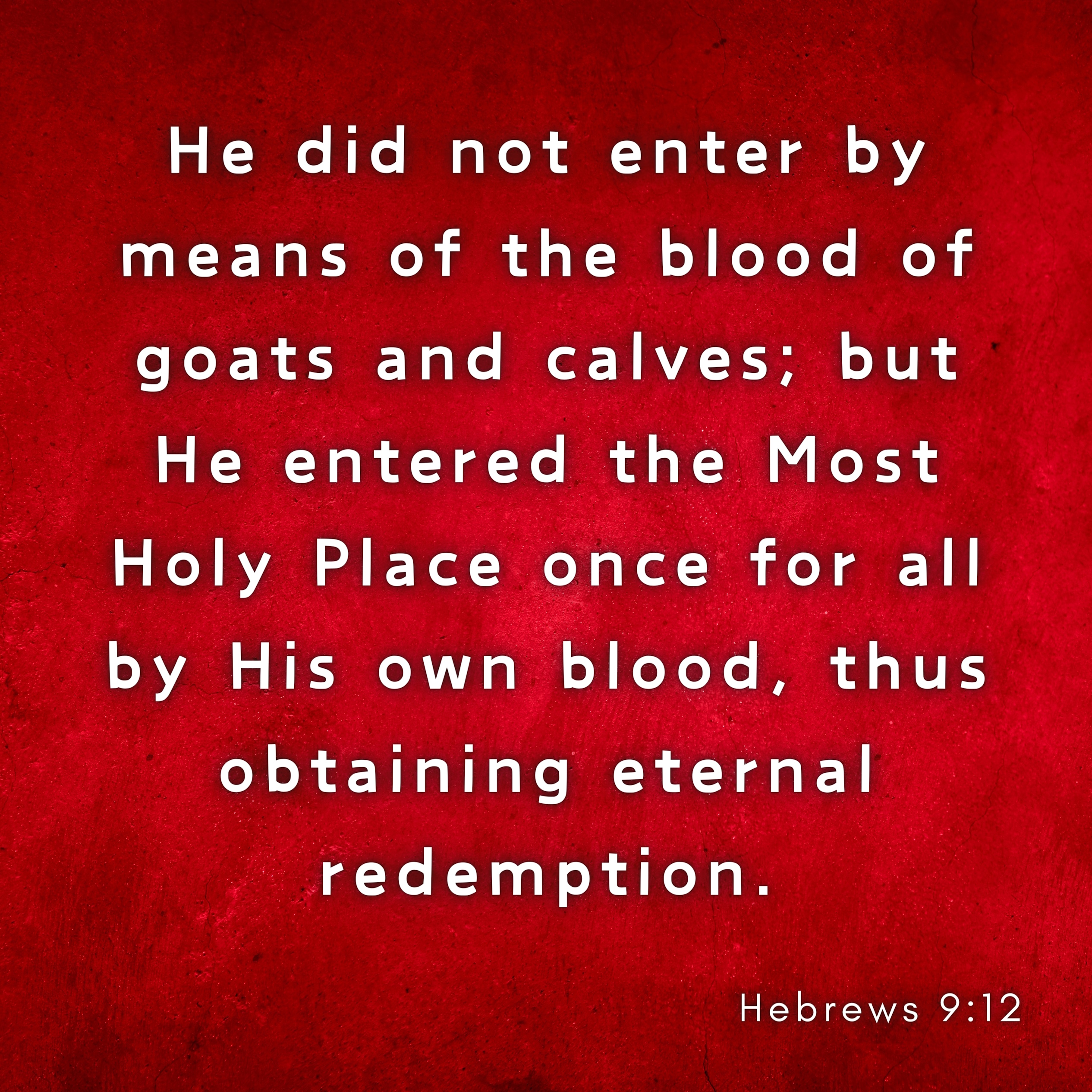 Power of Christ’s Blood: Eternal Redemption