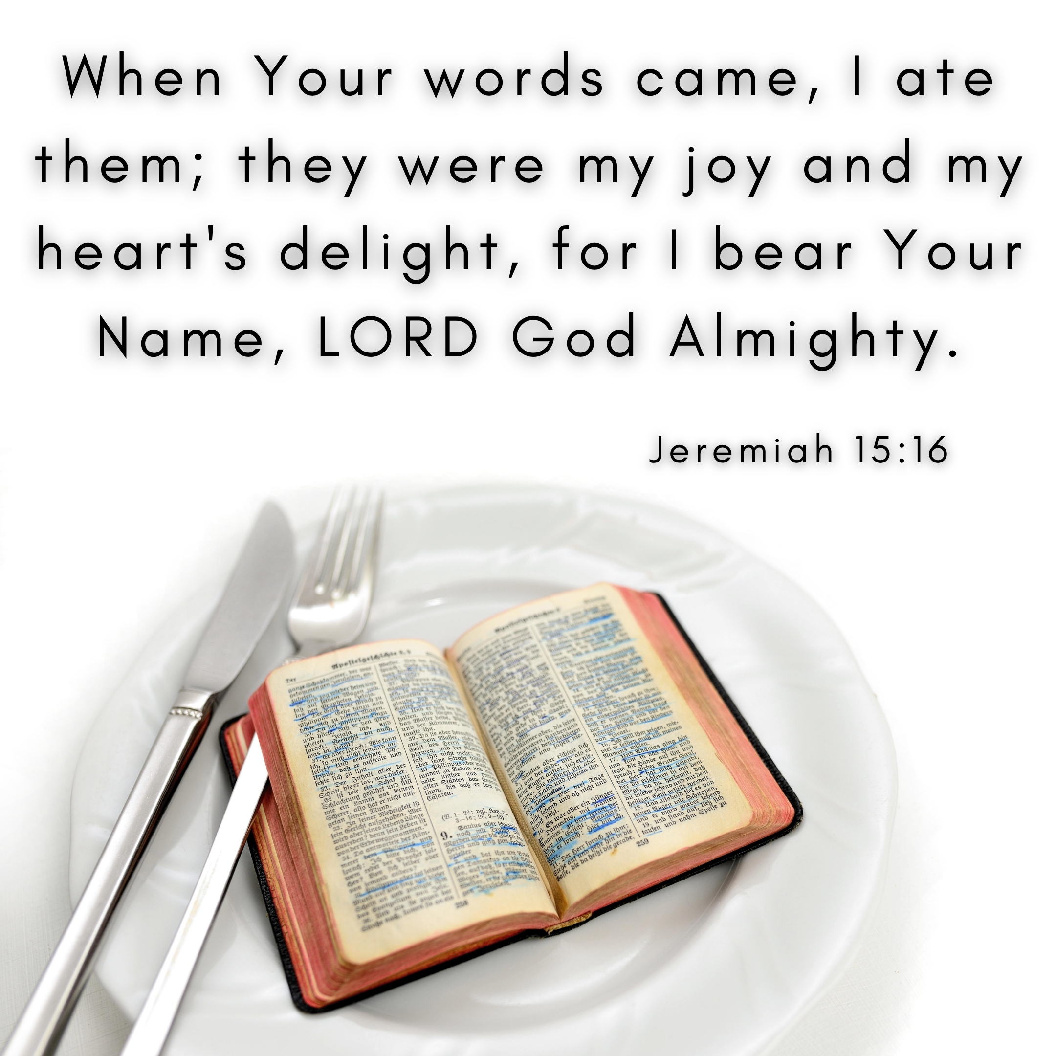 The Joy of God’s Word: A Reflection on Jeremiah 15:16